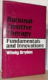 Rational-emotive therapy : fundamentals and innovations