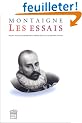 Les Essais (mis en fran�ais moderne par Claude Pinganaud)