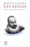 Les Essais (mis en fran�ais moderne par Claude Pinganaud)