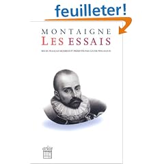 Les Essais (mis en fran�ais moderne par Claude Pinganaud)