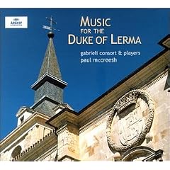 Music for the Duke of Lerma /Gabrieli Consort � McCreesh
