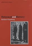 Review Leicester University Press  / The Holocaust and Memory: The Experience of the Holocaust and Its Consequences - An Investigation Based on Personal Narratives