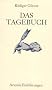 Das Tagebuch. ( Artemis Einf�hrungen, 26)
