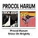 Procol Harum/Shine On Brightly