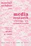 Media Research: Technology, Art, Communication (Critical Voices in Art, Theory and Culture)