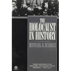 The Holocaust in History (Tauber Institute for the Study of European Jewry)