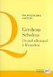 Gershom Scholem : Un juif allemand � J�rusalem