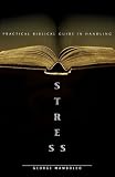 Practical Biblical Guide in Handling Stress