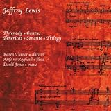 ｜Lewis: Threnody/Cantus/Trilogy