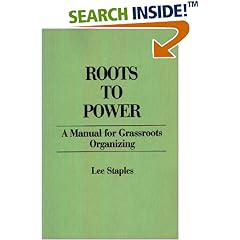 Roots to Power: A Manual for Grassroots Organizing