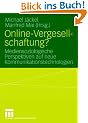 Online-Vergesellschaftung?: Mediensoziologische Perspektiven auf neue Kommunikationstechnologien
