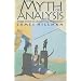 The Myth of Analysis: Three Essays in Archetypal Psychology