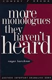 More Monologues They Haven't Heard