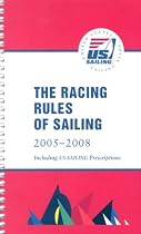 The Racing Rules of Sailing 2005-2008: Including Us Sailing Prescriptions