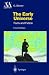 Book The Early Universe: Facts and Fiction (Theoretical and Mathematical Physics)