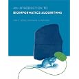 An Introduction to Bioinformatics Algorithms (Computational Molecular Biology)