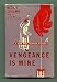 Vengeance Is Mine