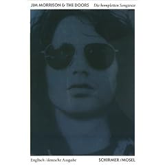 Jim Morrison and the Doors. Die kompletten Songtexte
