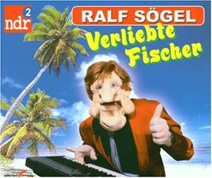 Ralf S&ouml;gel - Verliebte Fischer - Zortam Music