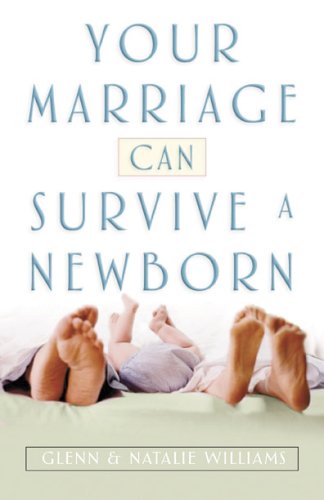 Image of: Your Marriage Can Survive a Newborn
