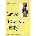 Click here to buy Chinese Acupressure Therapy by  Wang Zhaopu.