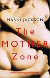 The Mother Zone