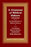 A Grammar of Biblical Hebrew