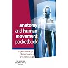 Anatomy and Human Movement Pocketbook by Nigel Palastanga, Roger W. Soames, and Dot Palastanga