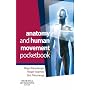 Anatomy and Human Movement Pocketbook