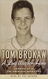 A Long Way from Home: Growing Up in the American Heartland (Tom Brokaw)