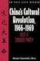 China's Cultural Revolution, 1966-1969: Not a Dinner Party (East Gate Reader)
