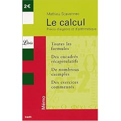 Le Calcul : Pr�cis d'alg�bre et d'arithm�tique