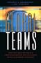 Global Teams: How Top Multinationals Span Boundaries and Cultures with High-Speed Teamwork