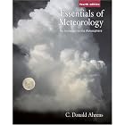 Essentials of Meteorology (with MeteorologyNOW and InfoTrac ) by Meteorology