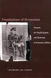 Foundations of Despotism