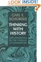 Thinking with History: Explorations in the Passage to Modernism