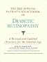 The 2002 Official Patient's Sourcebook on Diabetic retinopathy: A Revised and Updated Directory for the Internet Age