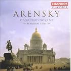 Arensky: Piano Trios Nos. 1 and 2 by  Anton Arensky and Borodin Trio 