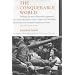 The Unconquerable World: Power, Nonviolence and the Will of the People