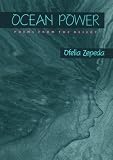 Ocean Power: Poems from the Desert (Sun Tracks : An American Indian Literary Series, Vol 32)
