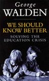 We Should Know Better: Solving the education crisis