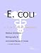 Book E. coli - A Medical Dictionary, Bibliography, and Annotated Research Guide to Internet References