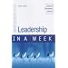 Leadership in a Week