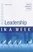 Leadership in a Week