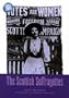 The Scottish Suffragettes (Scot's Lives)
