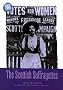The Scottish Suffragettes (Scots' Lives)