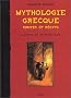 Mythologie grecque : Contes et R�cits