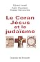 Le Coran, J�sus et le Juda�sme