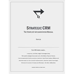 Strategic CRM: the complete implementation manual