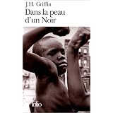 Dans la peau d'un noirpar John Howard Griffin